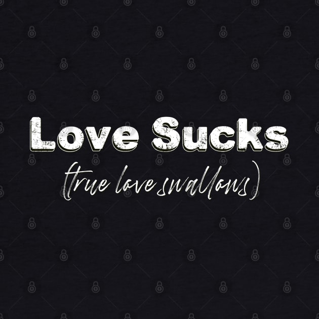 Love Sucks by JAC3D